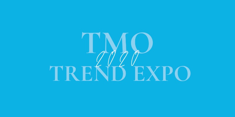 TMO Trend Expo 2020